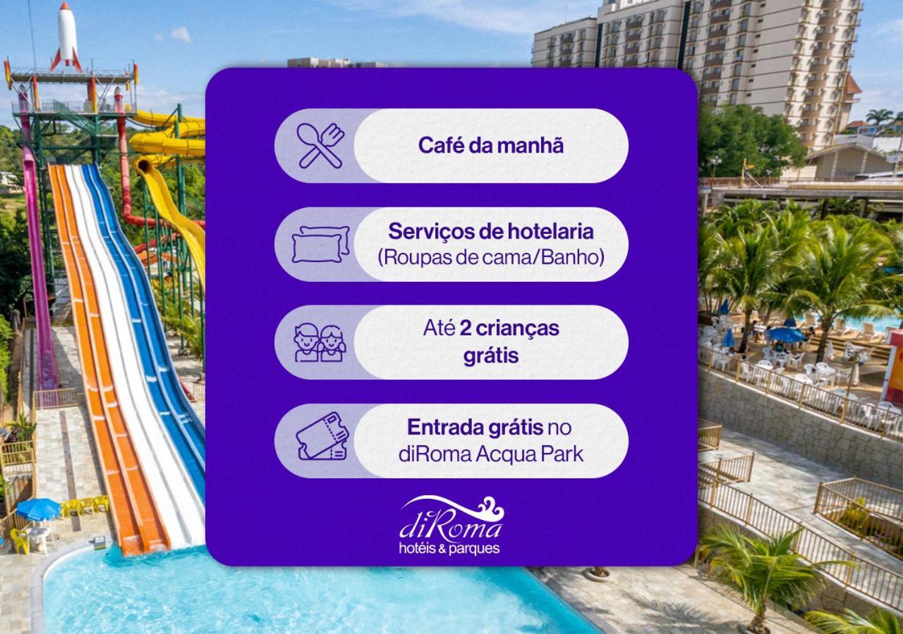 Thermas Diroma Hotel Incluso O Acesso Ao Acqua Park Todos Os Dias, Exceto No Dia Do Check-Out Caldas Novas Exterior photo